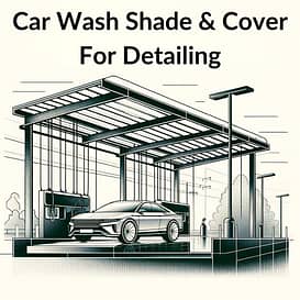 Car wash shade structure for detailing.